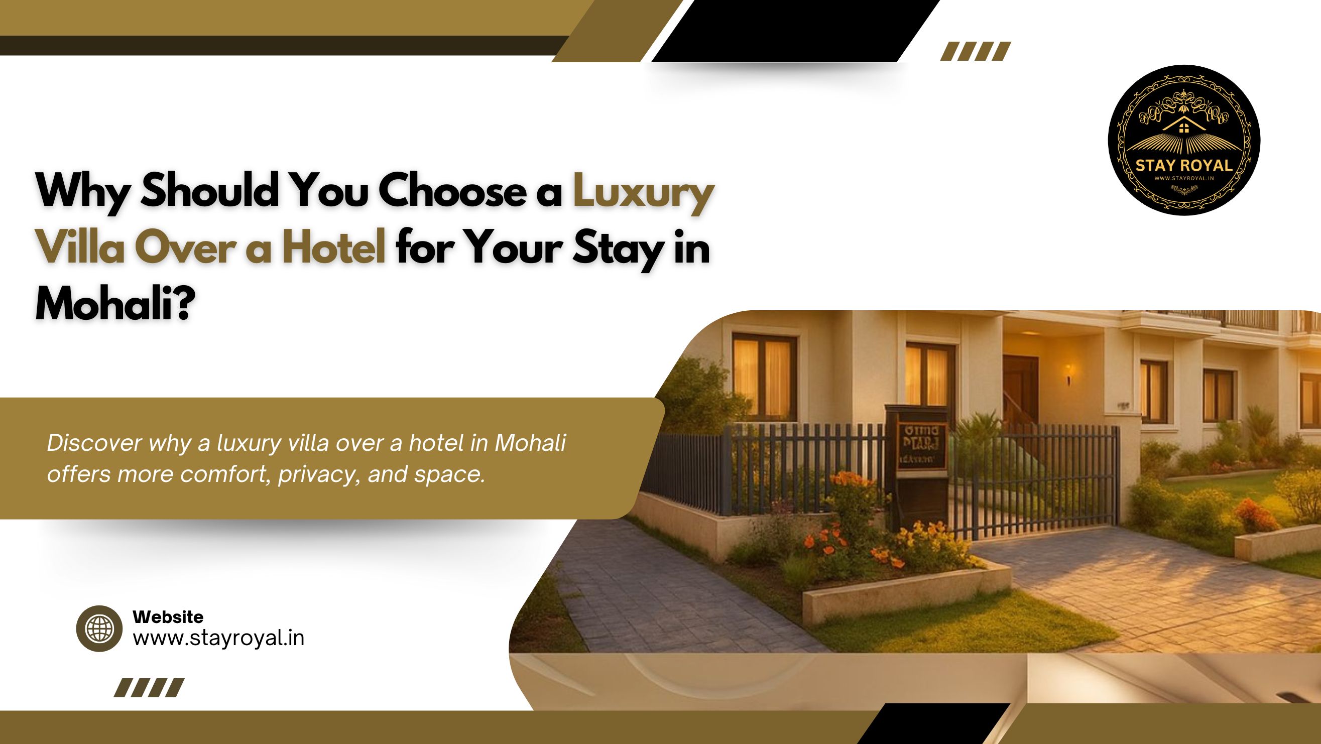 Why Should You Choose a Luxury Villa Over a Hotel for Your Stay in Mohali?